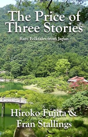 Seller image for Price of Three Stories : Rare Folktales from Japan for sale by GreatBookPrices