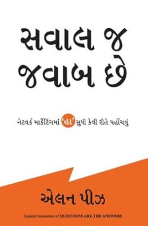 Immagine del venditore per QUESTIONS ARE THE ANSWERS (Gujarati Edition) [Paperback] [Jan 01, 2013] ALLAN PEASE [Soft Cover ] venduto da booksXpress