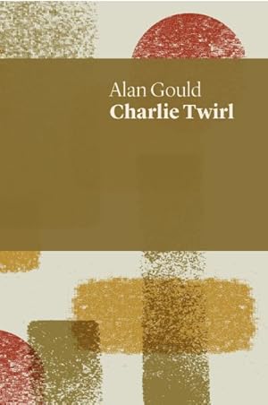 Seller image for Charlie Twirl : Sixty-one New Poems for sale by GreatBookPrices