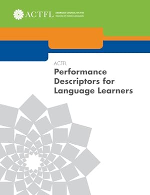 Seller image for Actfl Performance Descriptors for Language Learners for sale by GreatBookPrices