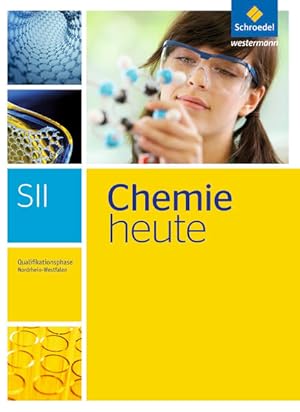 Bild des Verkufers fr Chemie heute SII - Ausgabe 2014 fr Nordrhein-Westfalen: Qualifikationsphase: Schlerband zum Verkauf von Express-Buchversand