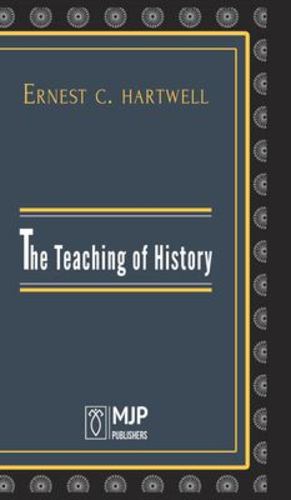 Seller image for THE TEACHING OF HISTORY by Hartwell, Ernest C. [Paperback ] for sale by booksXpress