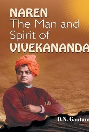 Seller image for Naren: The Man And Spirit Of Vivekananda [Hardcover ] for sale by booksXpress