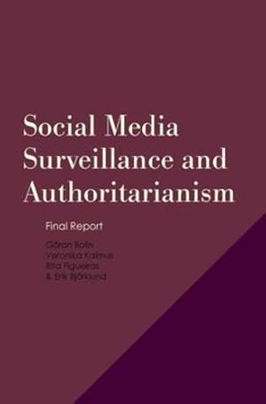 Seller image for Social Media Surveillance and Experiences of Authoritarianism (Media Studies at Södertörn University) [Soft Cover ] for sale by booksXpress