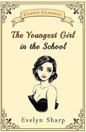 Imagen del vendedor de The Youngest Girl in the School [Soft Cover ] a la venta por booksXpress