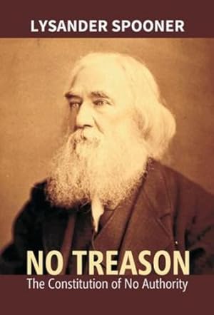 Imagen del vendedor de No Treason: The Constitution Of No Authority [Hardcover ] a la venta por booksXpress