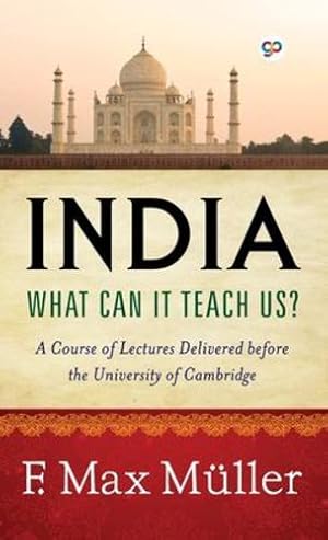 Immagine del venditore per India: What can it teach us? (Hardcover Library Edition) [Hardcover ] venduto da booksXpress