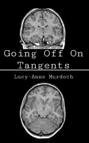 Bild des Verkufers fr Going Off On Tangents by Murdoch, Lucy-Anne [Paperback ] zum Verkauf von booksXpress