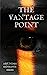 Immagine del venditore per The Vantage Point [Soft Cover ] venduto da booksXpress