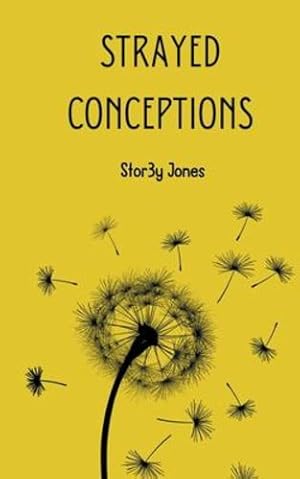 Seller image for Strayed Conceptions by Jones, Stor3y [Paperback ] for sale by booksXpress