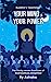 Seller image for Your Mind is Your Power [Soft Cover ] for sale by booksXpress