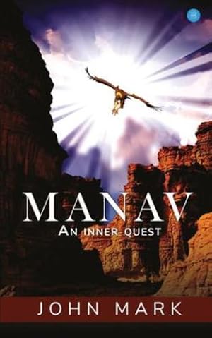 Imagen del vendedor de MANAV- An inner Quest. by Rangreji, John Mark [Paperback ] a la venta por booksXpress