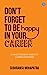Seller image for Don't Forget to Be Happy in Your Career by Mohapatra, Subhransu [Paperback ] for sale by booksXpress
