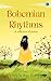 Seller image for Bohemian Rhythms: A Collection of Poems by Tongia, Urvashi Ray [Paperback ] for sale by booksXpress
