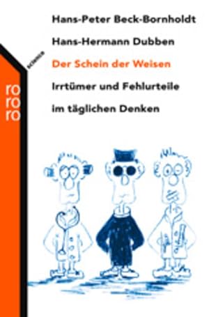 Seller image for Der Schein der Weisen: Irrtmer und Fehlurteile im tglichen Denken for sale by Antiquariat Armebooks
