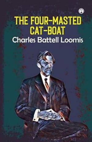 Imagen del vendedor de The Four-Masted Cat-Boat [Soft Cover ] a la venta por booksXpress