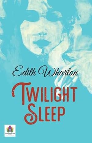 Seller image for Twilight Sleep by Wharton, Edith [Paperback ] for sale by booksXpress