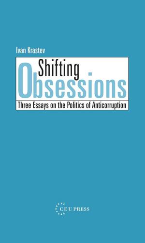 Seller image for Shifting Obsessions: Three Essays on the Politics of Anticorruption [Soft Cover ] for sale by booksXpress