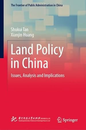 Image du vendeur pour Land Policy in China: Issues, Analysis and Implications (The Frontier of Public Administration in China) [Hardcover ] mis en vente par booksXpress
