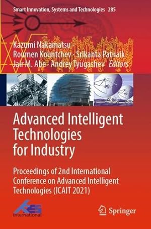 Immagine del venditore per Advanced Intelligent Technologies for Industry: Proceedings of 2nd International Conference on Advanced Intelligent Technologies (ICAIT 2021) (Smart Innovation, Systems and Technologies, 285) [Paperback ] venduto da booksXpress