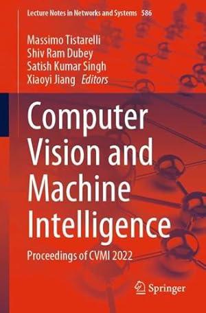 Imagen del vendedor de Computer Vision and Machine Intelligence: Proceedings of CVMI 2022 (Lecture Notes in Networks and Systems, 586) [Paperback ] a la venta por booksXpress