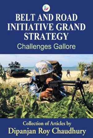 Image du vendeur pour Belt and Road Initiative Grand Strategy:Challenges Gallore [Hardcover ] mis en vente par booksXpress