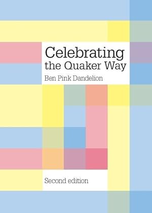 Bild des Verkufers fr Celebrating the Quaker Way zum Verkauf von moluna
