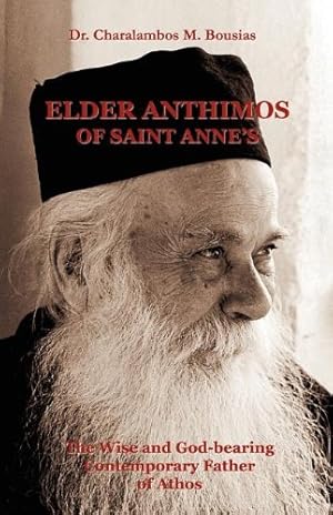 Immagine del venditore per Elder Anthimos of Saint Annes by Charalambos, Bousias M. [Paperback ] venduto da booksXpress