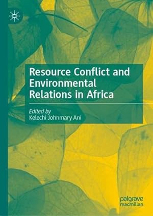 Bild des Verkufers fr Resource Conflict and Environmental Relations in Africa [Hardcover ] zum Verkauf von booksXpress