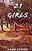 Seller image for 21 Girls by Louise, Lena [Paperback ] for sale by booksXpress