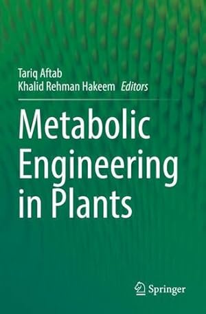 Bild des Verkufers fr Metabolic Engineering in Plants [Paperback ] zum Verkauf von booksXpress
