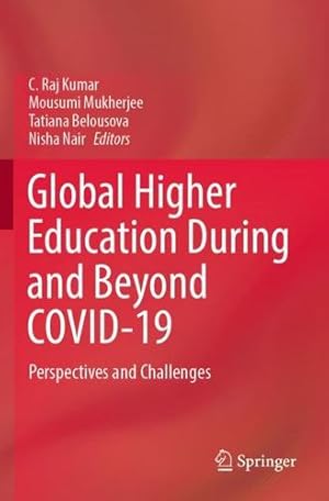 Seller image for Global Higher Education During and Beyond COVID-19: Perspectives and Challenges [Paperback ] for sale by booksXpress