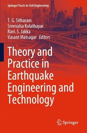 Imagen del vendedor de Theory and Practice in Earthquake Engineering and Technology (Springer Tracts in Civil Engineering) [Paperback ] a la venta por booksXpress