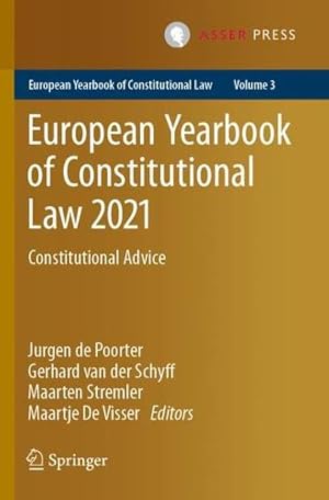 Immagine del venditore per European Yearbook of Constitutional Law 2021: Constitutional Advice (European Yearbook of Constitutional Law, 3) [Paperback ] venduto da booksXpress