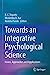 Imagen del vendedor de Towards an Integrative Psychological Science: Issues, Approaches and Applications [Soft Cover ] a la venta por booksXpress