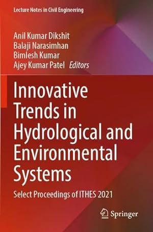 Seller image for Innovative Trends in Hydrological and Environmental Systems: Select Proceedings of ITHES 2021 (Lecture Notes in Civil Engineering, 234) [Paperback ] for sale by booksXpress