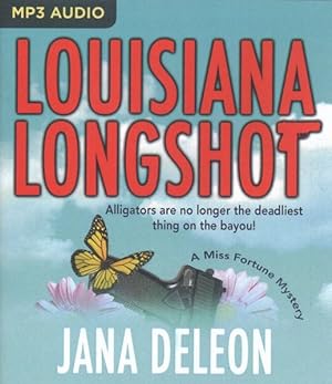 Louisiana Longshot: A Miss Fortune Mystery by DeLeon, Jana