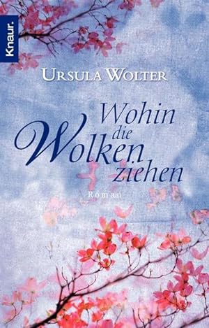 Seller image for Wohin die Wolken ziehen: Roman for sale by Versandantiquariat Felix Mcke