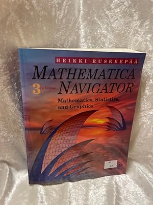 Seller image for Mathematica Navigator: Mathematics, Statistics and Graphics for sale by Antiquariat Jochen Mohr -Books and Mohr-