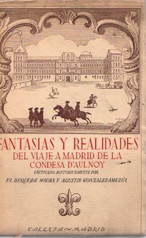 Immagine del venditore per Fantasas y realidades del viaje a Madrid de la Condesa D'Aulnoy . venduto da Librera Astarloa