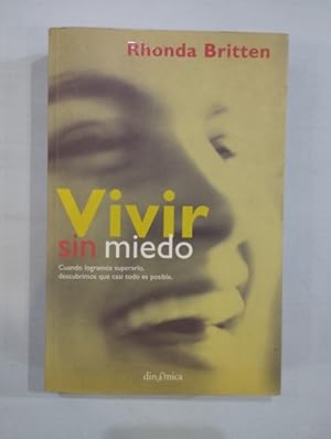 Seller image for Vivir sin miedo for sale by Saturnlia Llibreria