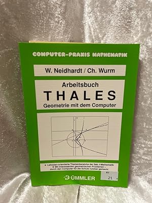 Bild des Verkufers fr Arbeitsbuch THALES Geometrie mit dem Computer zum Verkauf von Antiquariat Jochen Mohr -Books and Mohr-