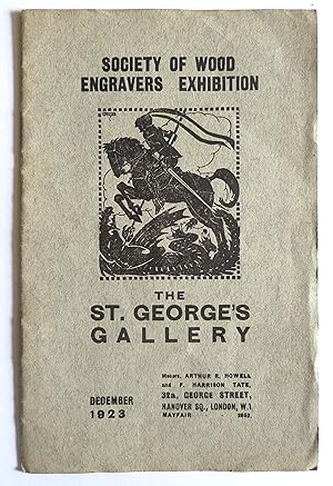 Bild des Verkufers fr Catalogue of the Fourth Annual Exhibition of the Society of Wood Engravers. Exhibition, The St. George's Gallery, London, December 1923. zum Verkauf von Roe and Moore