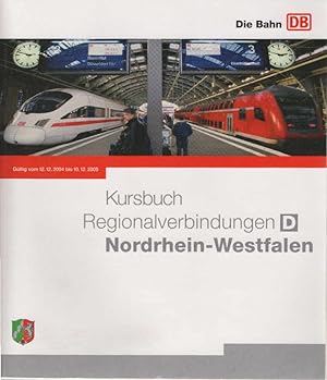 Kursbuch D. Regionalverbindungen Nordrhein-Westfalen. Gültig vom 12.12.2004 bis 10.12.2005.