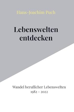 Imagen del vendedor de Lebenswelten entdecken a la venta por BuchWeltWeit Ludwig Meier e.K.