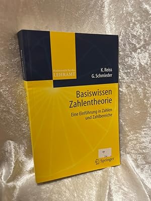 Seller image for Basiswissen Zahlentheorie: Eine Einfhrung in Zahlen und Zahlbereiche (Mathematik fr das Lehramt) Eine Einfhrung in Zahlen und Zahlbereiche for sale by Antiquariat Jochen Mohr -Books and Mohr-