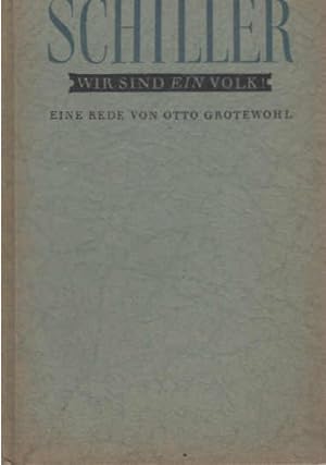 Imagen del vendedor de Wir sind ein Volk! : Rede anlsslich der Schiller-Ehrung der deutschen Jugend in Weimar am 3. April 1955. a la venta por Schrmann und Kiewning GbR