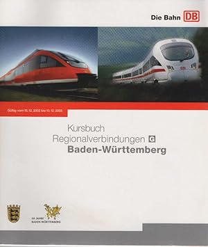 Kursbuch G. Regionalverbindungen Baden-Württemberg. Gültig vom 15.12.2002 bis 13.12.2003.