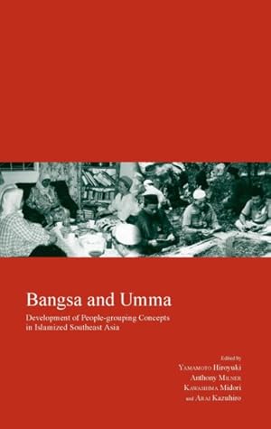 Image du vendeur pour Bangsa and Umma : Development of People-grouping Concepts in Islamized Southeast Asia mis en vente par GreatBookPricesUK