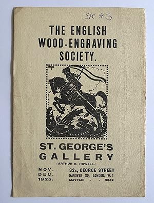 Catalogue of The English Wood -Engraving Society. Exhibition, The St. George's Gallery, London, N...